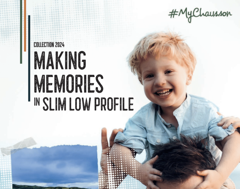 Chausson 2024 Collection in Slim Low Profile